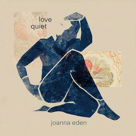 Joanna Eden Love Quiet New CD
