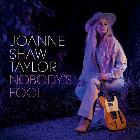Joanne Shaw Taylor Nobody's Fool Nobodys New CD
