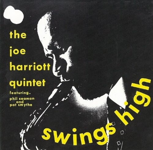 Joe Harriott Quintet Swings High New CD