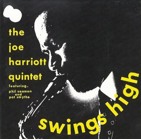 Joe Harriott Quintet Swings High New CD