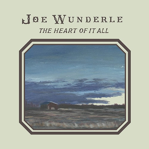 Joe Wunderle The Heart Of It All New CD