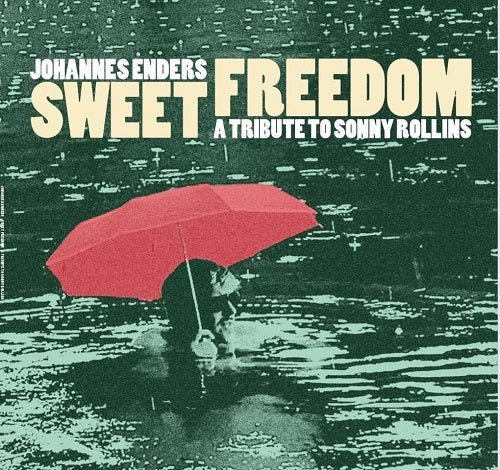 Johannes Enders Sweet Freedom New CD