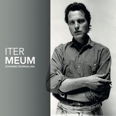 Johannes Schmoelling Iter Meum New CD