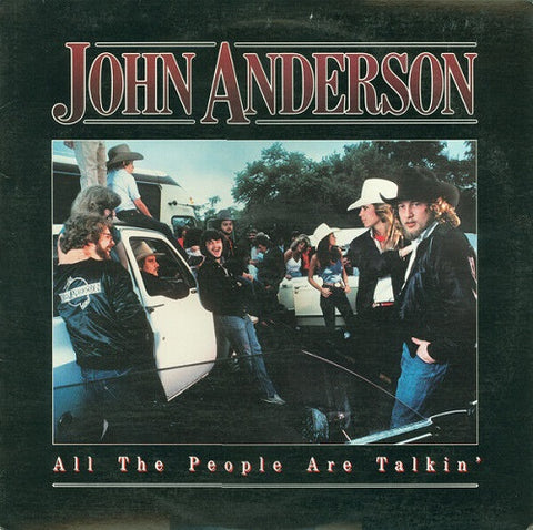 John Anderson I Just Came Home To Count The Memories All People Are Talkin CD