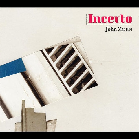 John Zorn Incerto New CD