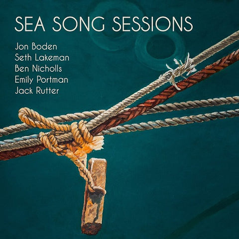 Jon Boden Seth Lakeman Ben Nicholls Emily Portman Sea Song Sessions New CD