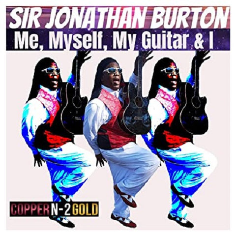 Jonathan Burton Me Myself My Guitar & I And New CD