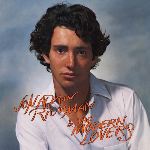 Jonathan Richman & The Modern Lovers Self Titled And New CD