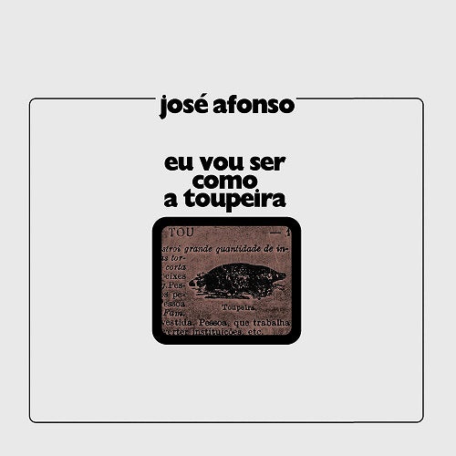 Jose Afonso Eu Vou Ser Como A Toupeira New CD