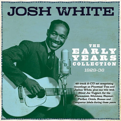 Josh White The Early Years Collection 1929-36 1929 36 2 Disc New CD
