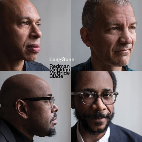 JOSHUA REDMAN BRAD MEHLDAU CHRISTIAN MCBRIDE Longgone New CD