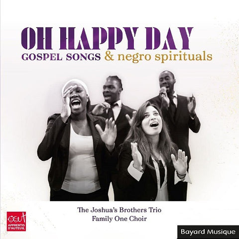 Joshua's Brothers Trio Oh Happy Day Joshuas New CD