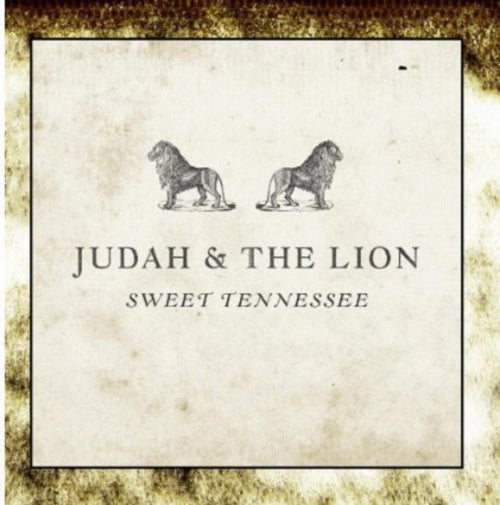 Judah & the Lion SWEET TENNESSEE And New CD