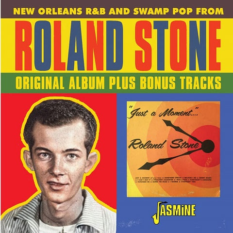 Just A Moment Of Your Time New Orleans R&B & Swamp Pop From Roland Stone RNB CD