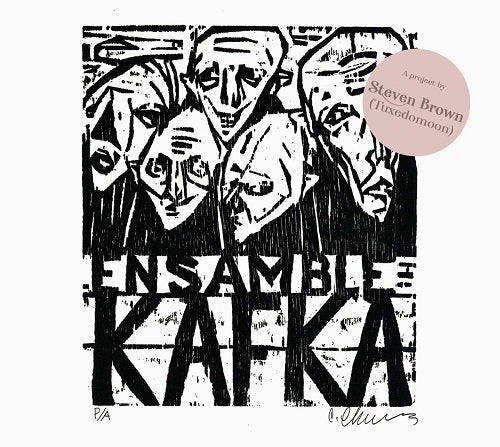Kafka Ensamble feat Steven Brown New CD