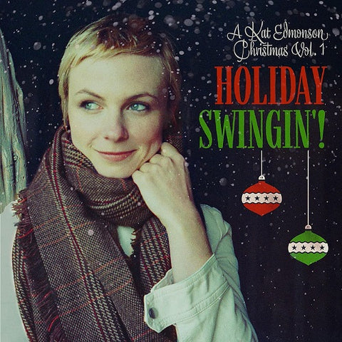 Kat Edmonson Holiday Swingin A Kat Edmonson Christmas Volume 1 Vol One New CD