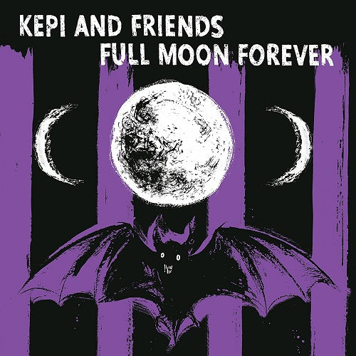 Kep Ghoulie & Friends Full Moon Forever And New CD