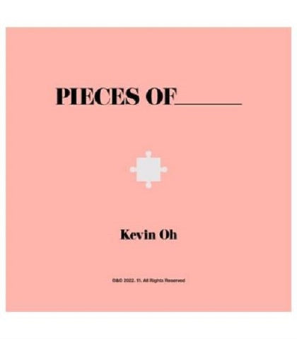 Kevin Oh Pieces Of New CD + Photo Book + Photos + Photo Cards + Poster