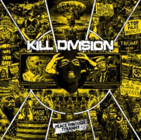 Kill Division Peace Through Tyranny New CD