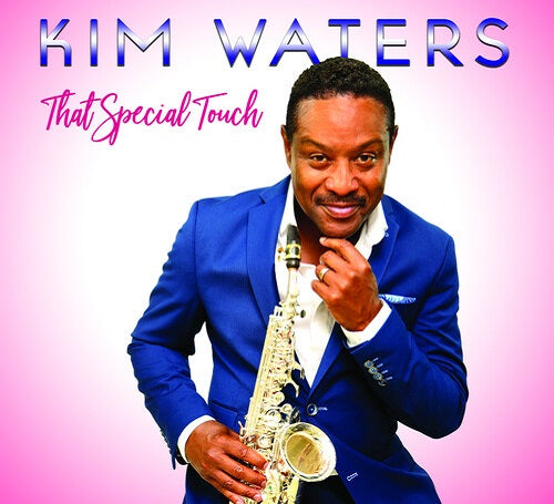Kim Waters That Special Touch New CD