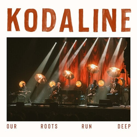 Kodaline Our Roots Run Deep New CD