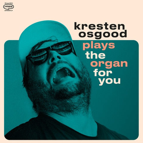 Kresten Osgood Plays the Organ for You New CD