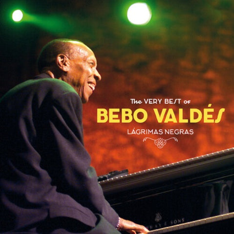 Lagrimas Negras The Very Best Of Bebo Valdes New CD