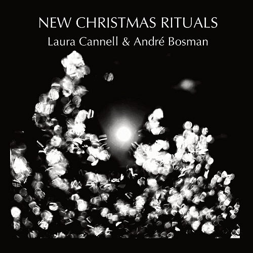 Laura Cannell & Andre Bosman New Christmas Rituals And New CD