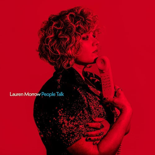Lauren Morrow People Talk New CD