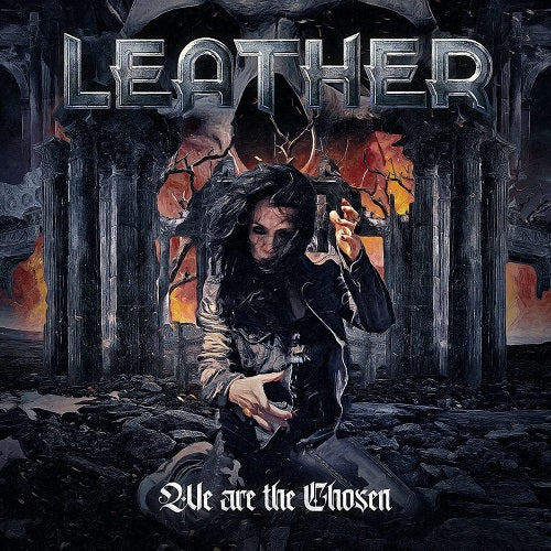 Leather We are the Chosen New CD