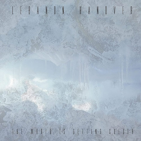Lebanon Hanover The World Is Getting Colder New CD
