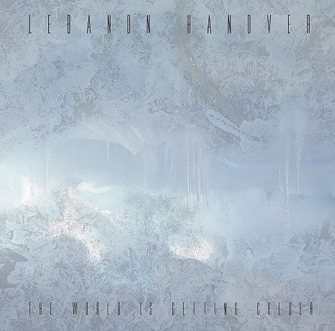 Lebanon Hanover The World Is Getting Colder New CD