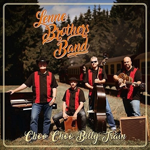 Lenne Brothers Band Choo Choo Billy Train New CD