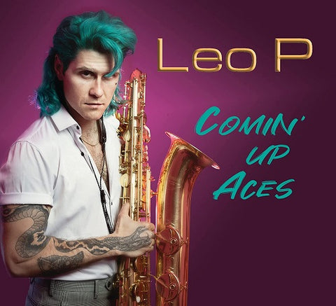 Leo P Comin Up Aces New CD