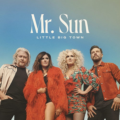 Little Big Town Mr Sun New CD