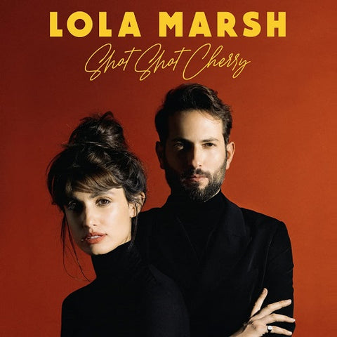 Lola Marsh Shot Shot Cherry New CD