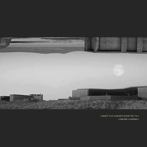 Lomond Campbell Under This Hunger Moon We Fell New CD