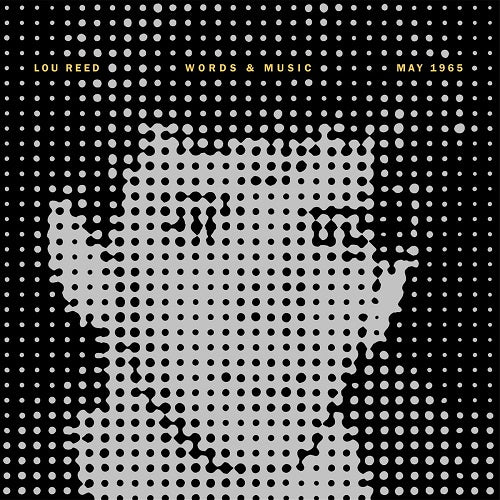 Lou Reed Words & Music May 1965 And New CD