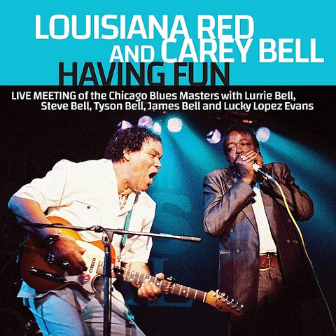 Louisiana Red & Carey Bell Having Fun And New CD