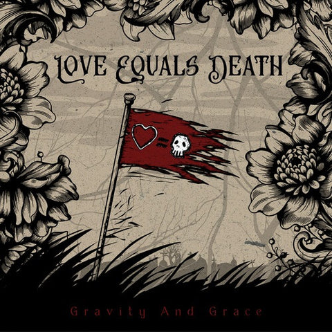 Love Equals Death Gravity And Grace & New CD