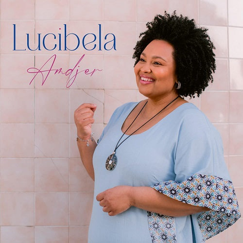 Lucibela Amdjer New CD