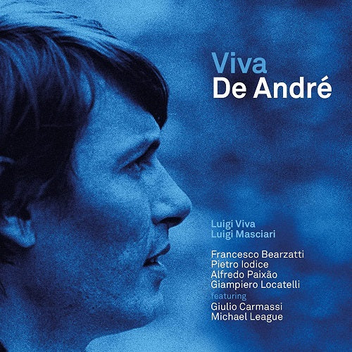 LUIGI VIVA LUIGI MASCIARI Viva De Andre New CD