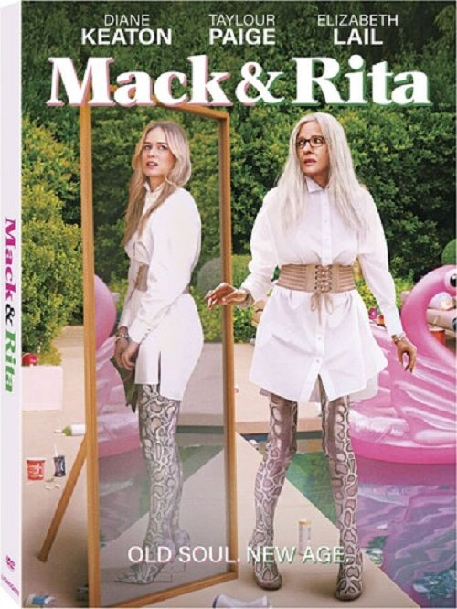 Mack & Rita (Diane Keaton Taylour Paige Simon Rex Dustin Milligan) And New DVD