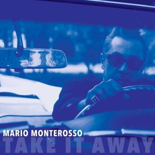 Mario Monterosso Take It Away New CD