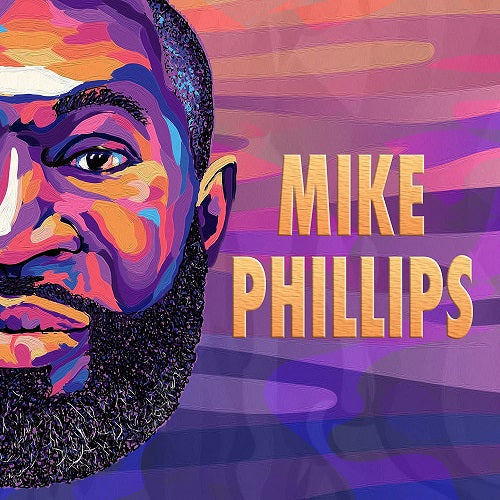 Mike Phillips Self Titled New CD