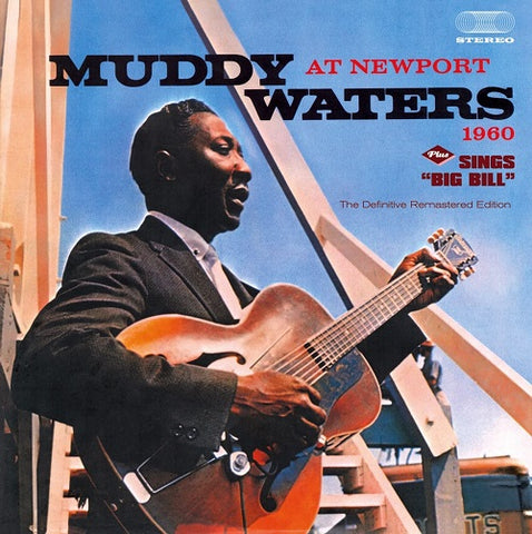Muddy Waters At Newport 1960 Sings Big Bill New CD