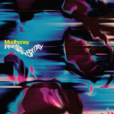 Mudhoney Plastic Eternity New CD