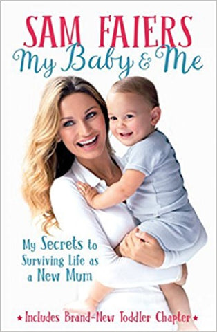 My Baby & Me by Sam Faiers And New Paperback Book