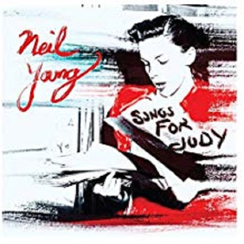 Neil Young Songs for Judy New CD