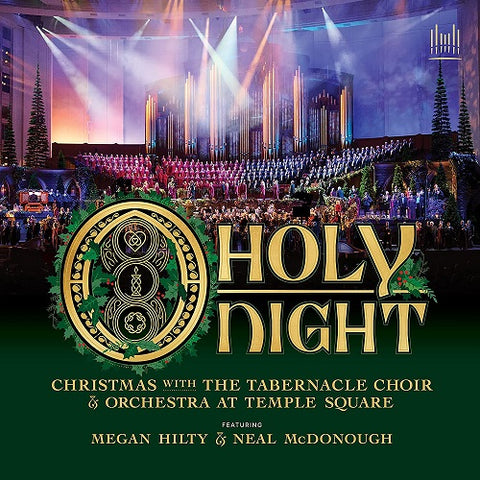 O Holy Night Christmas with The Tabernacle Choir & Orchestra at Temple And CD